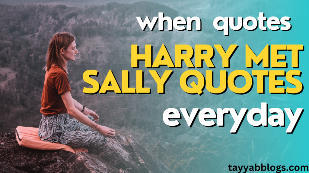 when harry met sally quotes
