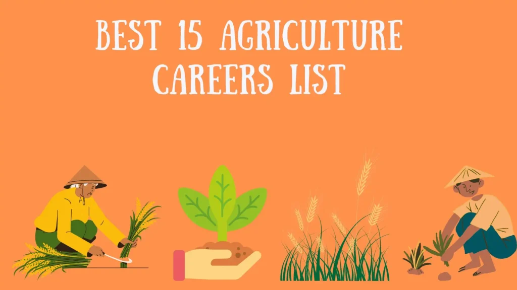 best 15 agriculture careers list