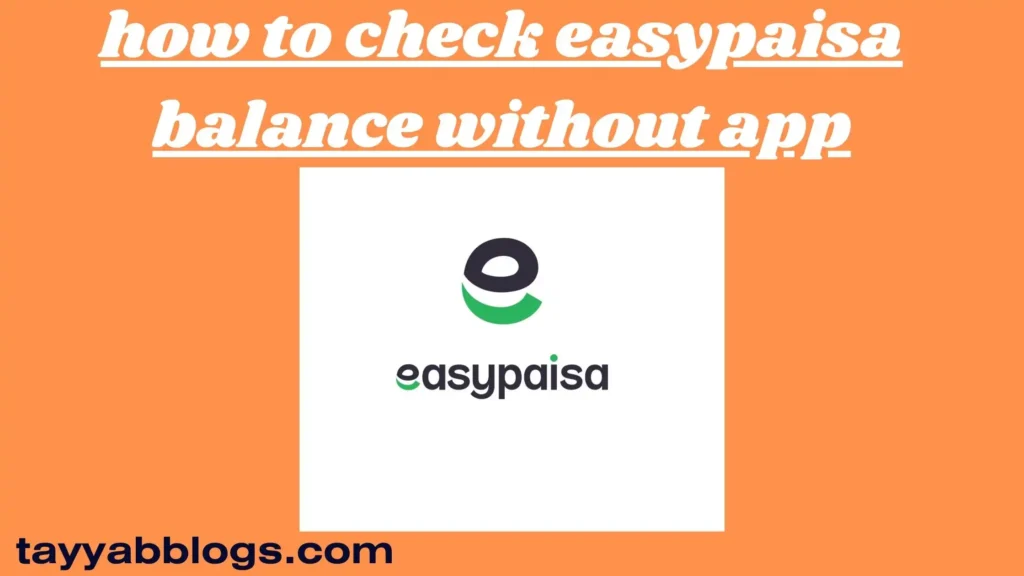 how to check easypaisa balance without app