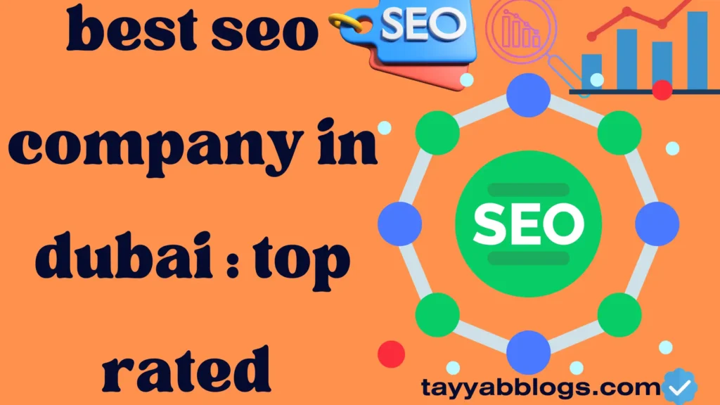 best seo company in dubai top rated